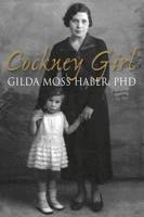 Cockney Girl. Gilda Moss Haber 1780910037 Book Cover