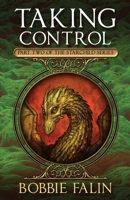 Taking Control: Part Two in the Starchild Series 1736642219 Book Cover