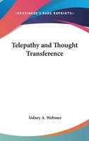 Telepathy and Thought Transference 1425347754 Book Cover