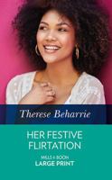 Her Festive Flirtation 1335135383 Book Cover