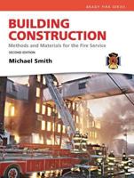 Building Construction: Methods and Materials for the Fire Service, 2/e (Brady Fire) 0137083785 Book Cover