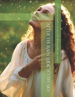 After The Rain Look to The Sky B0FM3RP97Q Book Cover