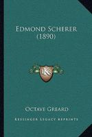 Edmond Scherer (1890) 110473754X Book Cover