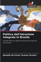 Politica dell'istruzione integrale in Brasile (Italian Edition) 6209544916 Book Cover