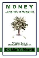 Money...and How It Multiplies 0983583099 Book Cover