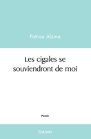 Les cigales se souviendront de moi (French Edition) 2414451211 Book Cover