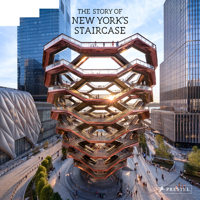 The Story of New York's Staircase 3791384732 Book Cover
