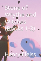Stone of Wrythe and Witches (Books 1-3) (Stone of Wrythe and Witches Bundles) B0F4DDQY21 Book Cover