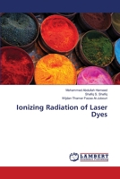 Ionizing Radiation of Laser Dyes 6137379825 Book Cover