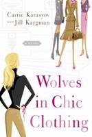 Wolves in Chic Clothing 0767921275 Book Cover