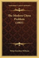 The Modern Chess Problem 1166040380 Book Cover