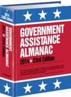 Government Assistance Almanac 2015: The Guide to Federal Domestic Financial and Other Programs 078081360X Book Cover