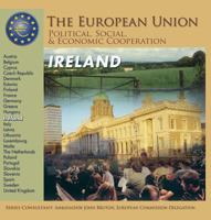 Ireland (The European Union: Political, Social, and Economic Cooperation) 1422200515 Book Cover