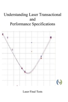 Understanding Laser Transactional and Performance Specifications: Laser Final Tests null Book Cover