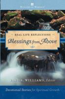 Blessings from Above (Real Life Reflections) 0784716633 Book Cover