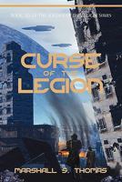 Curse of the Legion, a military science fiction adventure 0982514557 Book Cover