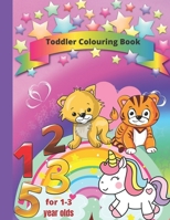 toddler colouring book for 1-3 year olds: 80 fun pages of letters, words, numbers, animals and shapes to color and learn / My Best Toddler Coloring Book B09DF1SHKY Book Cover