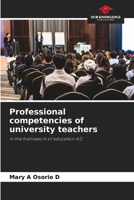 Professional competencies of university teachers: in the framework of education 4.0 6205956446 Book Cover