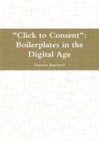 "Click to Consent": Boilerplates in the Digital Age 0244903719 Book Cover