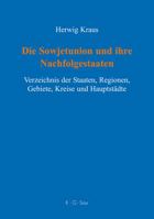 Die Sowjetunion Und Ihre Nachfolgestaaten: Verzeichnis Der Staaten, Regionen, Gebiete, Kreise Und Hauptst�dte 3598117736 Book Cover