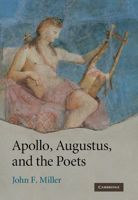 Apollo, Augustus and the Poets 1107403588 Book Cover