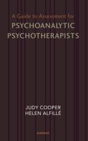 A Guide to Assessment for Psychoanalytic Psychotherapists 1855755521 Book Cover