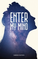 Enter My Mind B0CNS8SNQR Book Cover