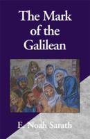 The Mark of the Galilean 0738815497 Book Cover