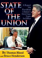State of the Union: A Report on President Clinton's First Four Years in Office 1575440083 Book Cover