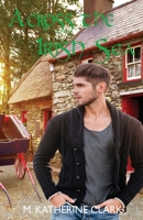 Across the Irish Sea 0999870815 Book Cover