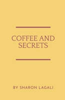 Coffee and Secrets 9356755205 Book Cover