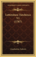 Letteratura Turchesca V1 (1787) 1166042081 Book Cover