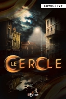 Le Cercle (French Edition) 2368452753 Book Cover