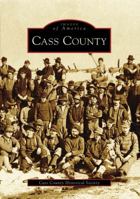 Cass County 0738552070 Book Cover