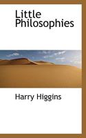 Little Philosophies 0548625867 Book Cover