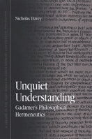 Unquiet Understanding (SUNY Series in Contemporary Continental Philosophy) 0791468429 Book Cover