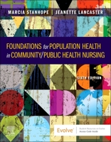 Foundations for Population Health in Community/Public Health Nursing 0323443834 Book Cover