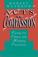 Acts of Compassion 0691024936 Book Cover