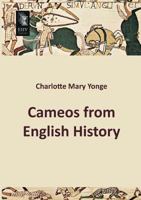 Cameos From English History 102298215X Book Cover