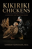 Kikiriki Chickens: A Scientific and Practical Guide B0H1598Y7X Book Cover