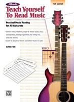 Alfred's Teach Yourself to Read Music for Guitar: Practical Music Reading for All Guitarists 073903779X Book Cover