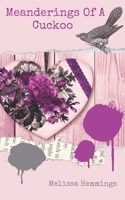 Meanderings Of A Cuckoo 0992727790 Book Cover
