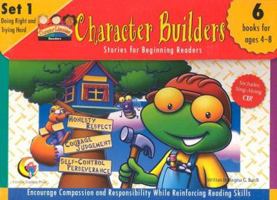 Character Builders, Set 1: Doing Right and Trying Hard 1574719904 Book Cover