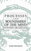 Processes and Boundaries of the Mind: Extending the Limit Line (Contemporary Systems Thinking) 146134784X Book Cover