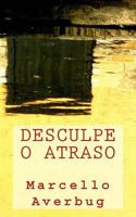 Desculpe O Atraso 1517666546 Book Cover