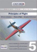 Principles of Flight for PPL and Beyond (Skills for Flight) (v. 5) 0955517745 Book Cover