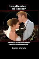Les pitreries de l'amour: Épreuves, triomphes et quête d'une véritable connexion" (French Edition) B0DGF472V4 Book Cover