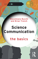Science Communication: The Basics 1032646721 Book Cover