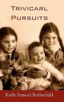 Trivicarl Pursuits 1936778920 Book Cover