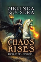 Chaos Rises (Riders of the Apocalypse) B0FRVN2G5Z Book Cover
